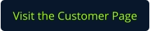 Visit the Customer Page